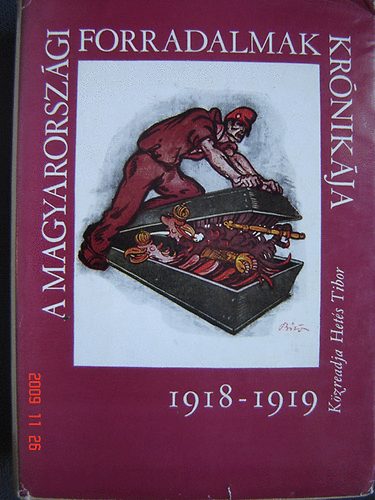 Het�s Tibor - A magyarorsz�gi forradalmak kr�nik�ja