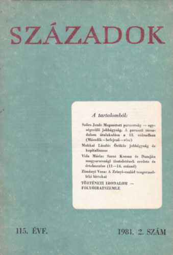 Pl Lajos - Tilkovszky Lornt - Urbn Aladr - Szzadok (A Magyar Trtnelmi Trsulat Kzlnye) (115. vf. 1981. 2. szm)