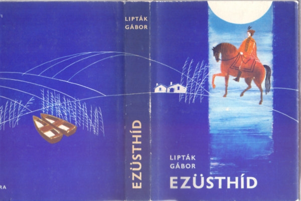 Lipt�k G�bor - Ez�sth�d (Balatoni reg�k, mond�k - Ga�l �va rajzaival)