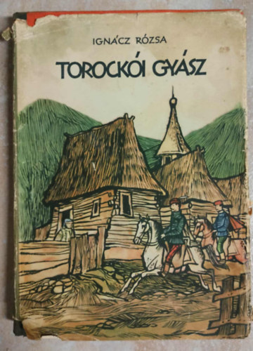 Igncz Rzsa - Torocki gysz (Kass Jnos rajzaival)