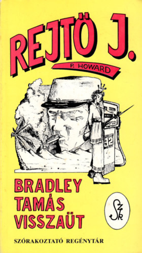 Rejt Jen - Bradley Tams visszat