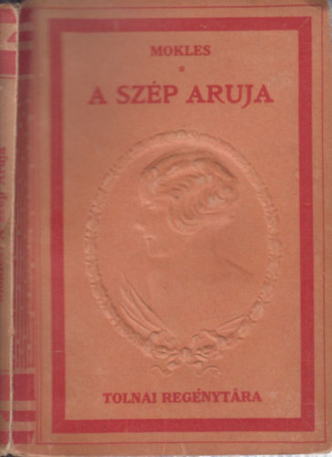 Mokles Dervis - A szp Aruja (Tolnai Regnytra)