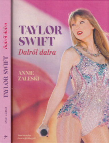 Annie Zaleski - Taylor Swift- Dalról dalra