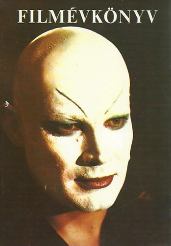 Dr. Papp S�ndor  (f�szerk.) - Film�vk�nyv 1981 - A magyar film egy �ve