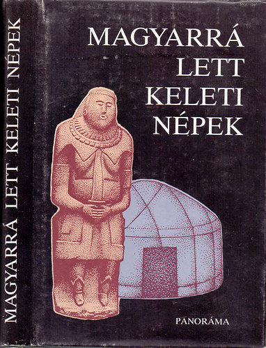 Szombathy Viktor �s L�szl� Gyula  (szerk.) - Magyarr� lett keleti n�pek