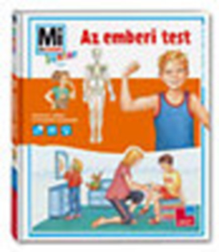 Az emberi test - Mi micsoda junior 1.