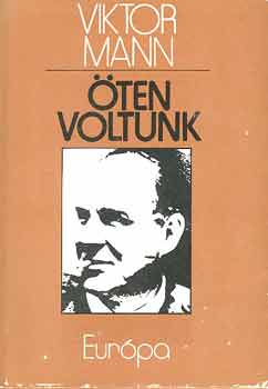 Viktor Mann - Öten voltunk
