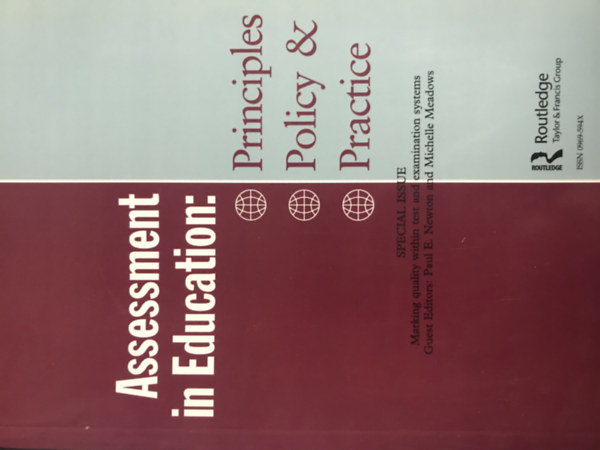 Michelle Meadows Paul E. Newton - Assessment in Education: Principles Policy & Practice (Special Issue: Marking quality within test and examination systems)