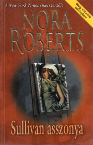 Nora Roberts - Sullivan asszonya