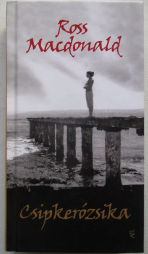 Ross MacDonald - Csipker�zsika
