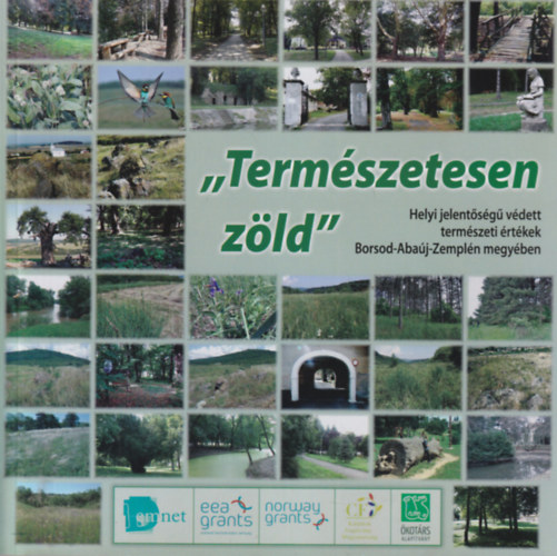 Barati sndor  (szerk.) - Termszetesen zld