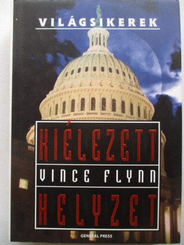 Vince Flynn - Kilezett helyzet