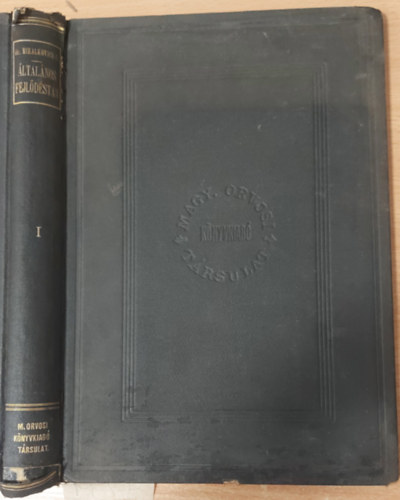 Dr. Mihalkovics G�za - �ltal�nos fejl�d�stan I.