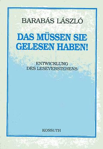Barabás László - Das müssen Sie gelesen haben!