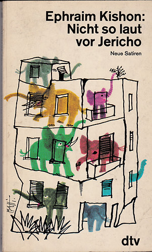 Ephraim Kishon - Nicht so laut vor Jericho