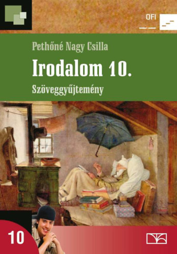 Peth�n� Nagy Csilla - Irodalom 10. sz�veggy�jtem�ny