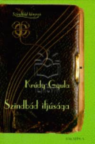 Krdy Gyula - Szinbd ifjsga