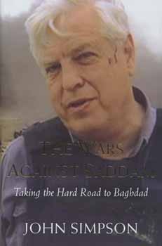 John Simpson - The Wars Against Saddam (angol nyelvű)