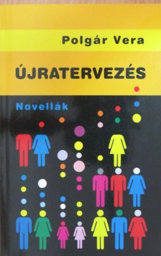 Polg�r Vera - �jratervez�s - Novell�k