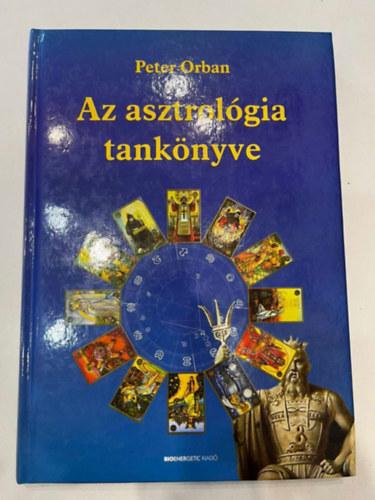 Peter Orban - Az asztrolgia tanknyve