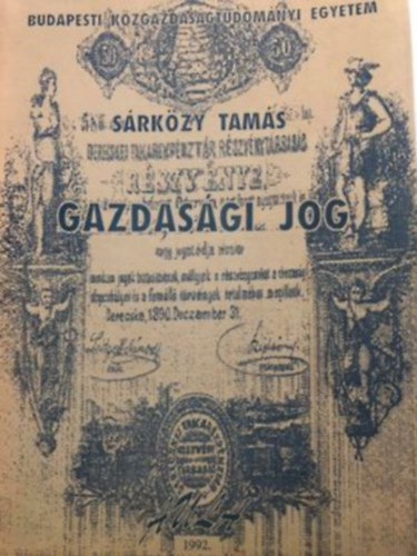 Sárközy Tamás (szerk.) - Gazdasági jog I.