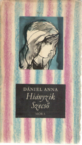 Dniel Anna - Hinyzik Szecs