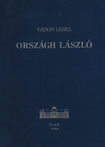 Vadon Lehel - Országh László