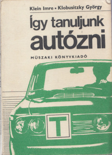 Klein Imre-Klobusitzky Gyrgy - gy tanuljunk autzni