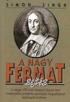 Simon Singh - A nagy Fermat sejtés