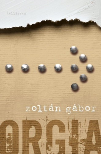 Zoltn Gbor - Orgia