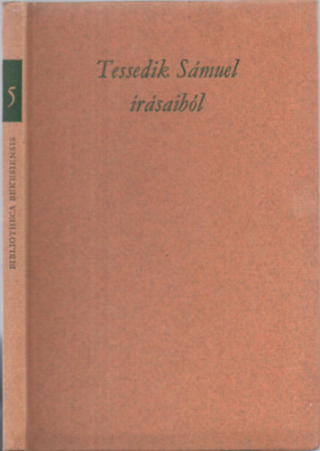 Tessedik Smuel - Tessedik Smuel rsaibl (Bibliotheca Bekesiensis 5.)