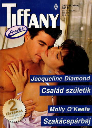 Molly OKeefe Jacqueline Diamond - Tiffany 253-254. (Csald szletik, Szakcsprbaj)