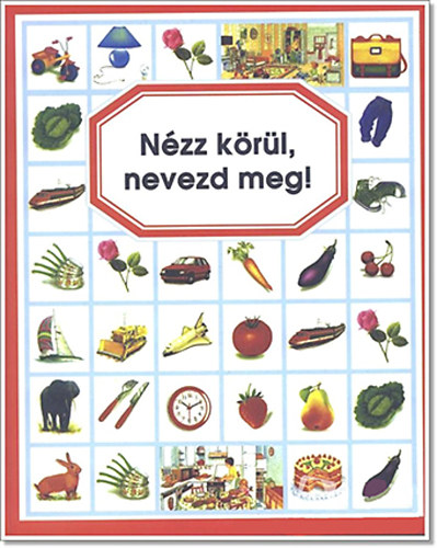 Passage Kiadó - Nézz körül, nevezd meg!