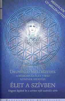 Drunvalo Melchizedek - Élet a szívben (CD-vel)