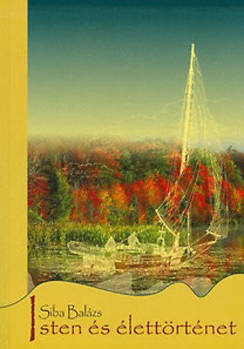 Siba Bal�zs - Isten �s �lett�rt�net