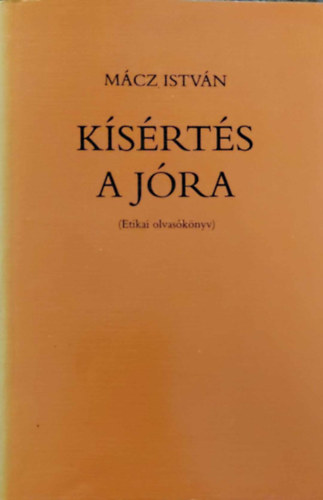 Mcz Istvn - Ksrts a jra