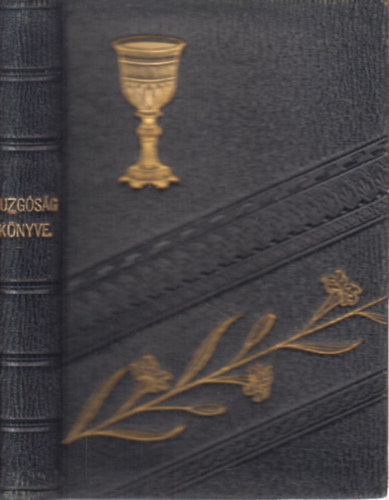 S�ntha K�roly - Buzg�s�g k�nyve