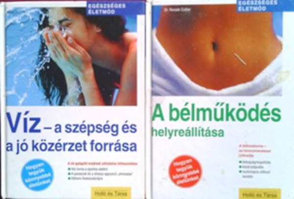 Renate Collier dr.; Karin Schutt - Vz - a szpsg s a j kzrzet forrsa + A blmkds helyrelltsa