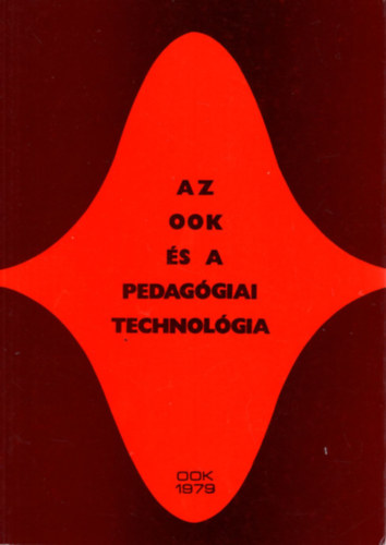 Nagy Jzsef - Az ook s a pedaggiai technolgia