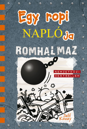 Jeff Kinney - Egy ropi naplja 14. - Romhalmaz