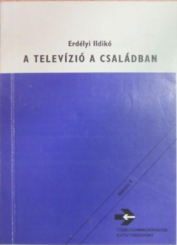 Erd�lyi Ildik� - A telev�zi� a csal�dban
