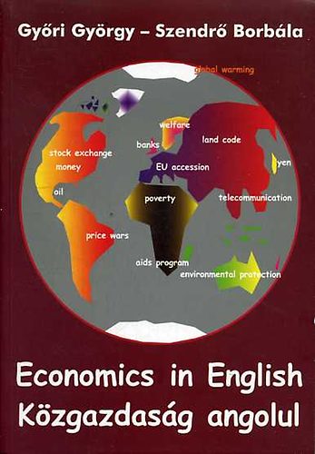 Gyri Gyrgy; Szendr Borbla - Economics in English