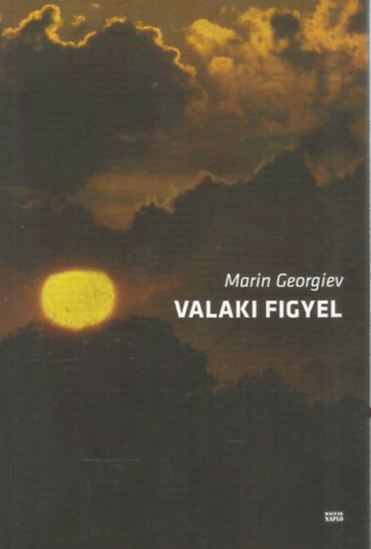 Marin Georgiev - Valaki figyel