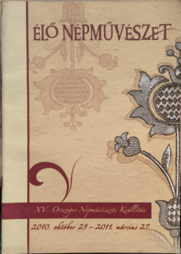 Élő népművészet (XV. Országos Népművészeti Kiállítás)