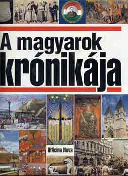 Glatz Ferenc  (szerk.) - A magyarok krnikja
