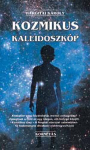 Hargitai Károly - Kozmikus kaleidoszkóp