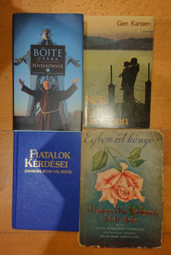 Parkinson Keyes Franciska, Gien Karssen B�jte Csaba - 4 vall�sos t�m�j� k�nyv katolikus fiataloknak: �gben �rt k�nyv - A Lisieux-i Kis Vir�gnak f�ldi �lete,N�k a Bibli�ban, Fiatalok k�rd�sei  - gyakorlatias v�laszok, B�jte Csaba f�vesk�nyve 2.