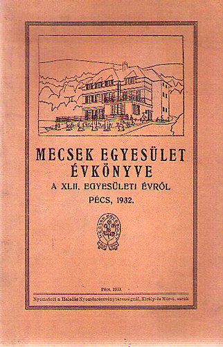 A Mecsek Egyesület Évkönyve 1932.