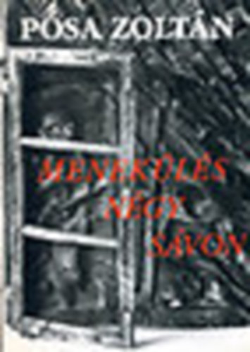 Pósa Zoltán - Menekülés négy sávon (Dedikált)