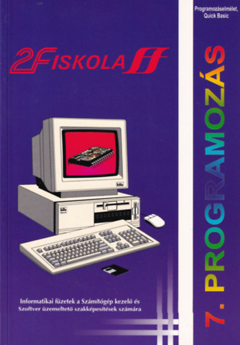 2 F Iskola informatika knyv 7. Programozs